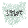 undoing, decolonizing, liberating, righting and reassembling literacies assessment